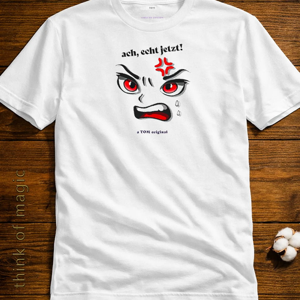 Damen T-Shirt  "Ach echt jetzt" - Airlume Cotton